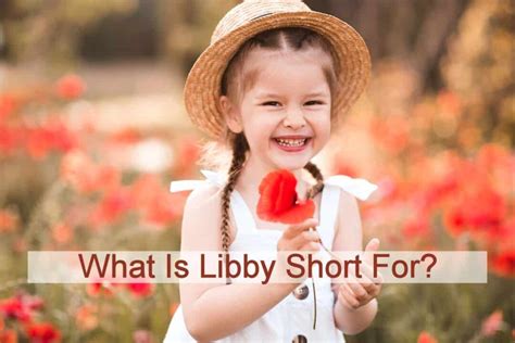 What Is Libby Short For
