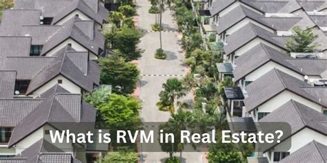What Is Rvm In Real Estate