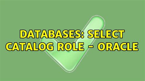 What Is Select Catalog Role In Oracle