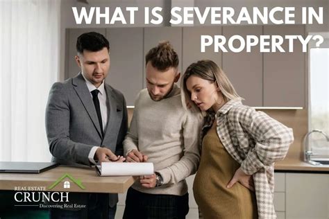 What Is Severance In Real Estate