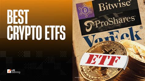 What Is The Best Crypto Etf