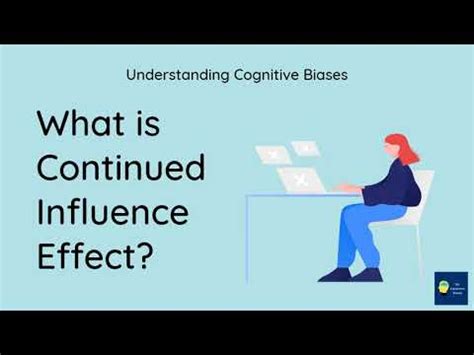 What Is The Continued Influenc   e Effect
