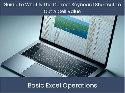 What Is The Correct Keyboard Shortcut To Cut A Cell Value