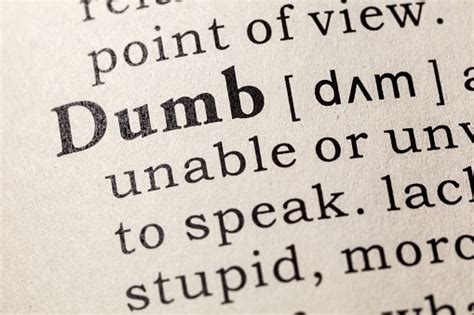 The Art of Understanding Intelligence: Unraveling the Meaning Behind Dumb - Exploring the Comprehensive Definition of Dumbness.