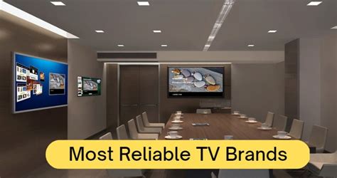 What Is The Most Reliable Tv