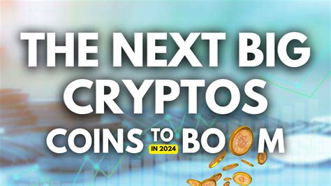 What Is The Next Big Crypto