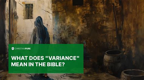 What Is Variance In The Bible