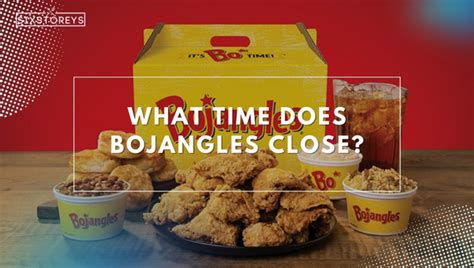 What Time Does Bojangles Close