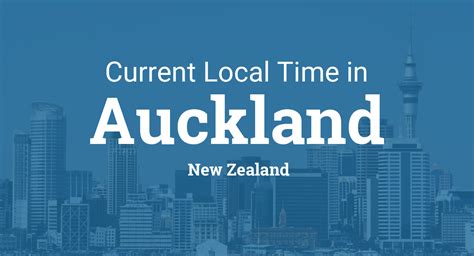 Discover the Current Time in New Zealand - Check What Time it is Now!