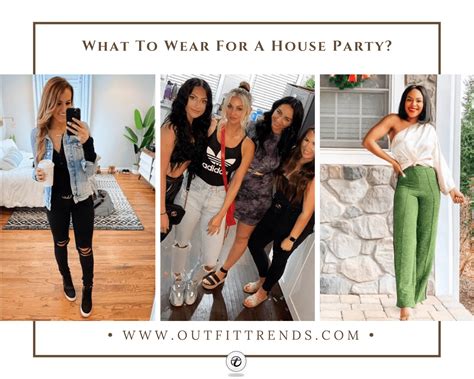 What To Wear To A House Party