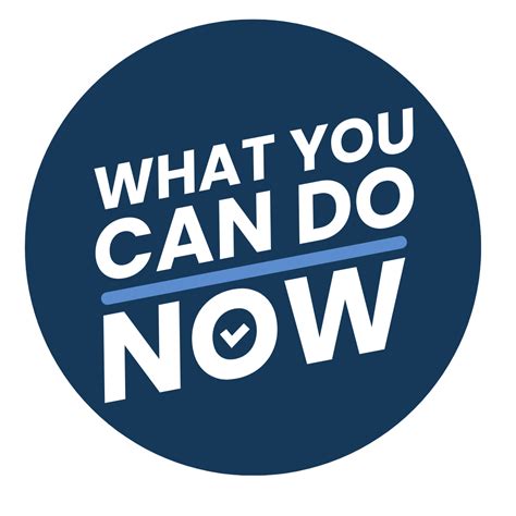 What You Can Do Now