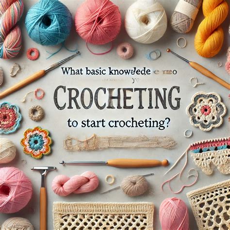 What You Need To Start Crocheting