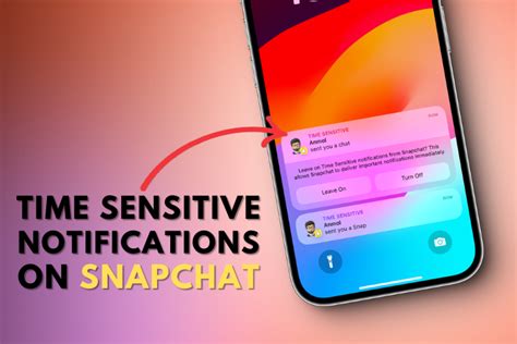 What are ‘Time Sensitive’ Notifications on Snapchat