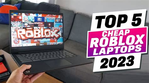 What are some really cheap laptops or PCs that can run Roblox 