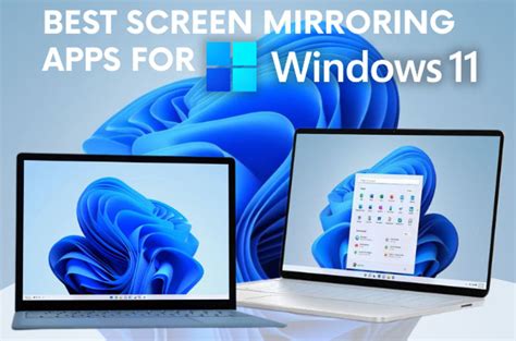 What are the best screen mirroring apps for Windows