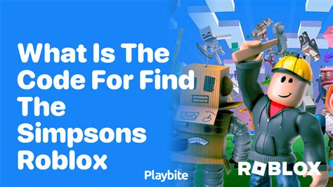 What is the code for the find The Simpsons on Roblox｜TikTok Search