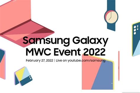 What to Expect from Galaxy MWC Event 2022