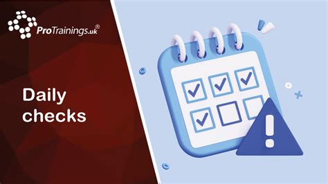 What to Look For During Daily Checks