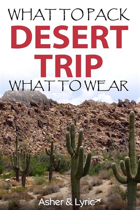 What to bring on a desert trip