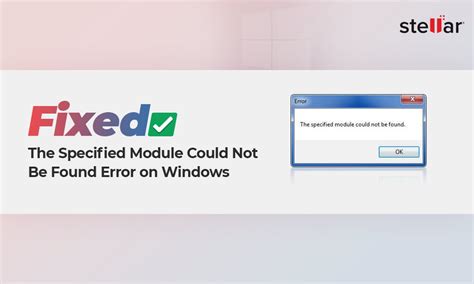 What to do if the specified module is missing