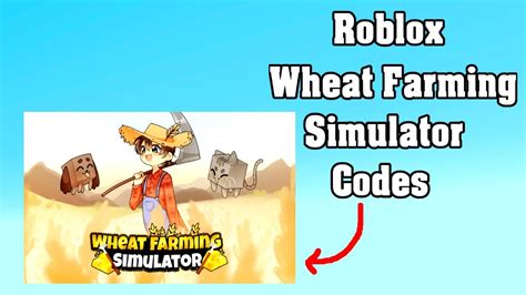 Wheat Farming Simulator Codes - Roblox