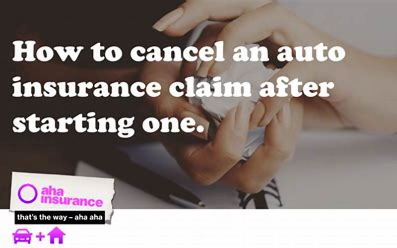 When Can You Cancel A Car Insurance Claim