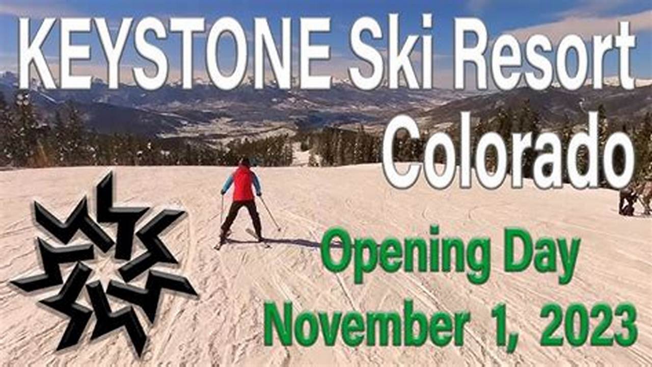 When Does Keystone Open 2024