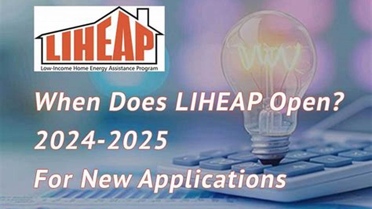 When Does Liheap End 2025