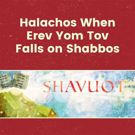 When Erev Yom Kippur Falls On Shabbat