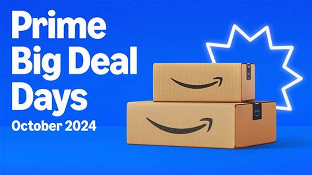 When Is Amazon Spring Prime Day 2024