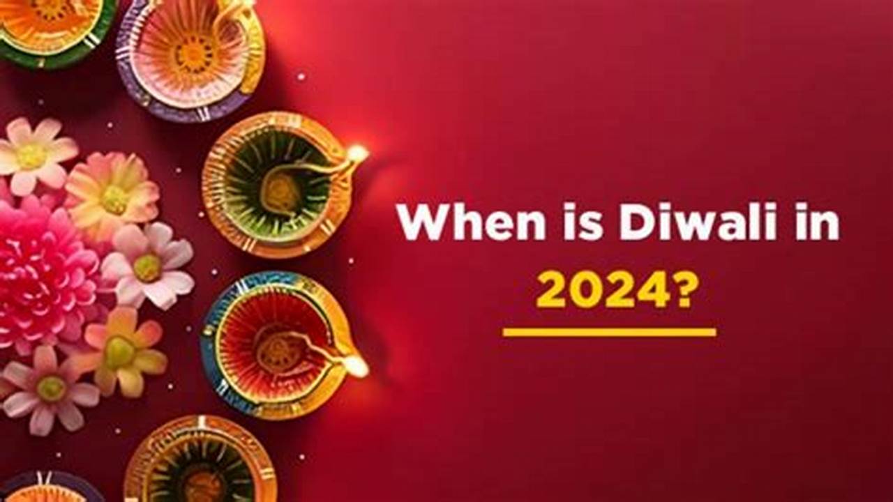 When Is Deepavali 2024