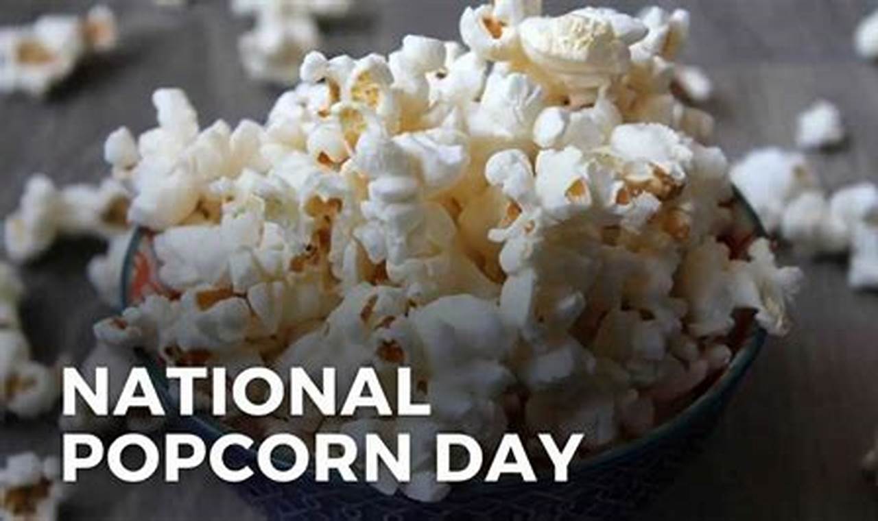 When Is Popcorn Day 2024