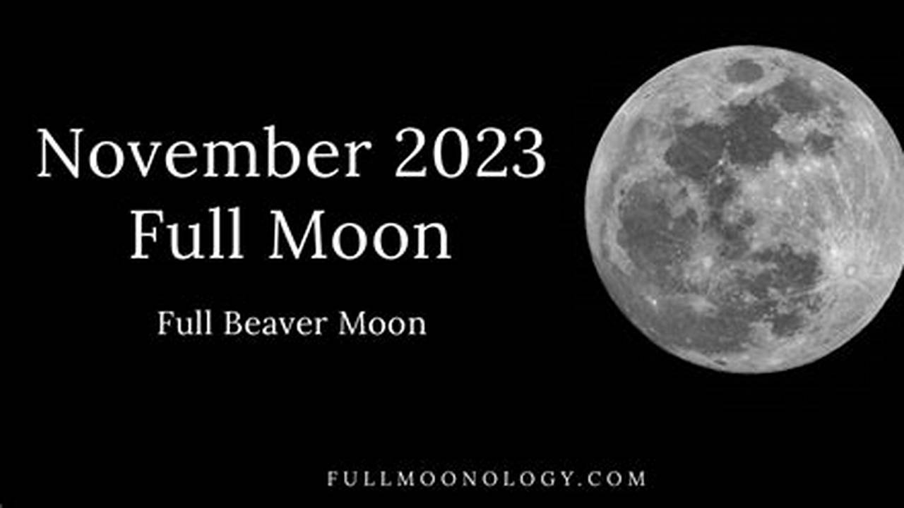 When Is The Full Moon In November 2024