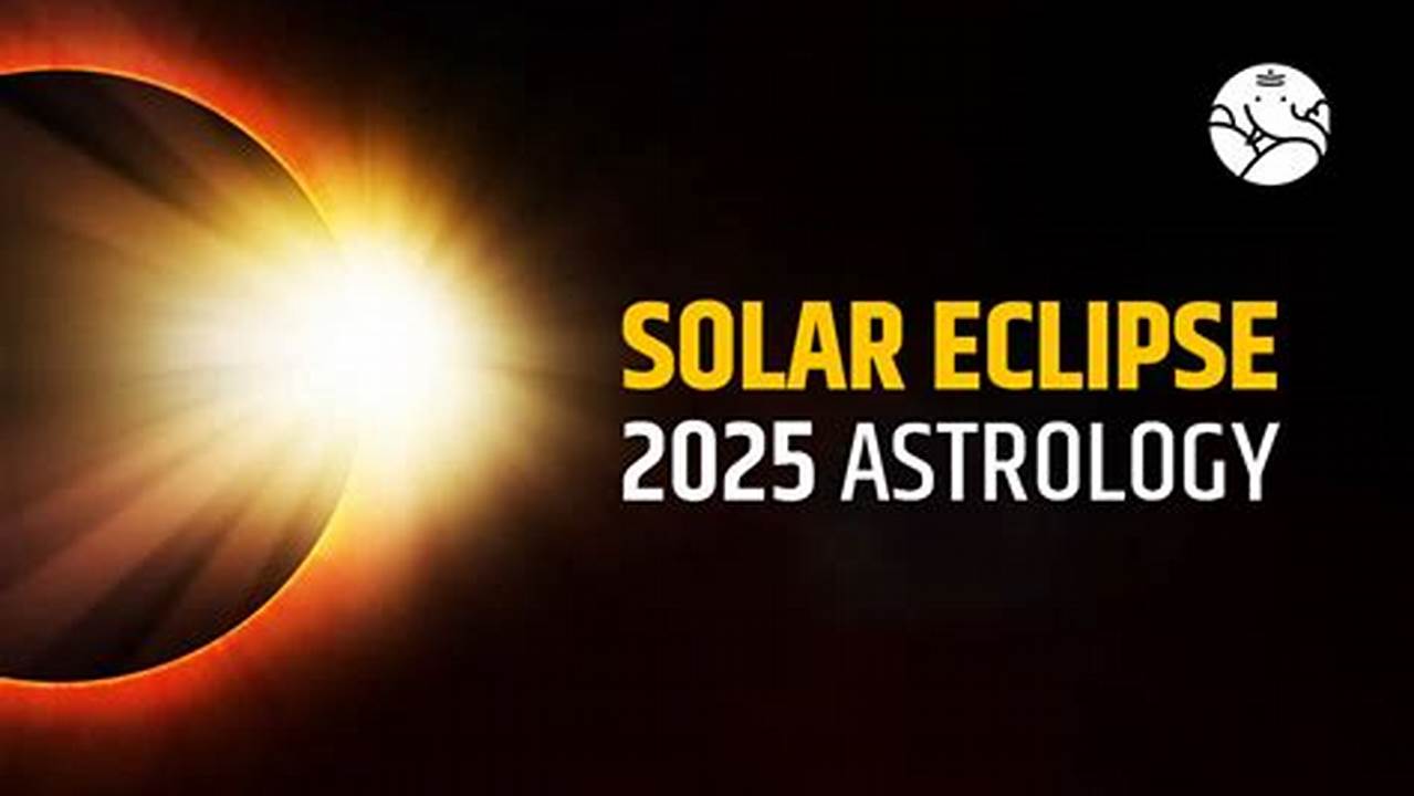 When Is The Solar Eclipse In 2025