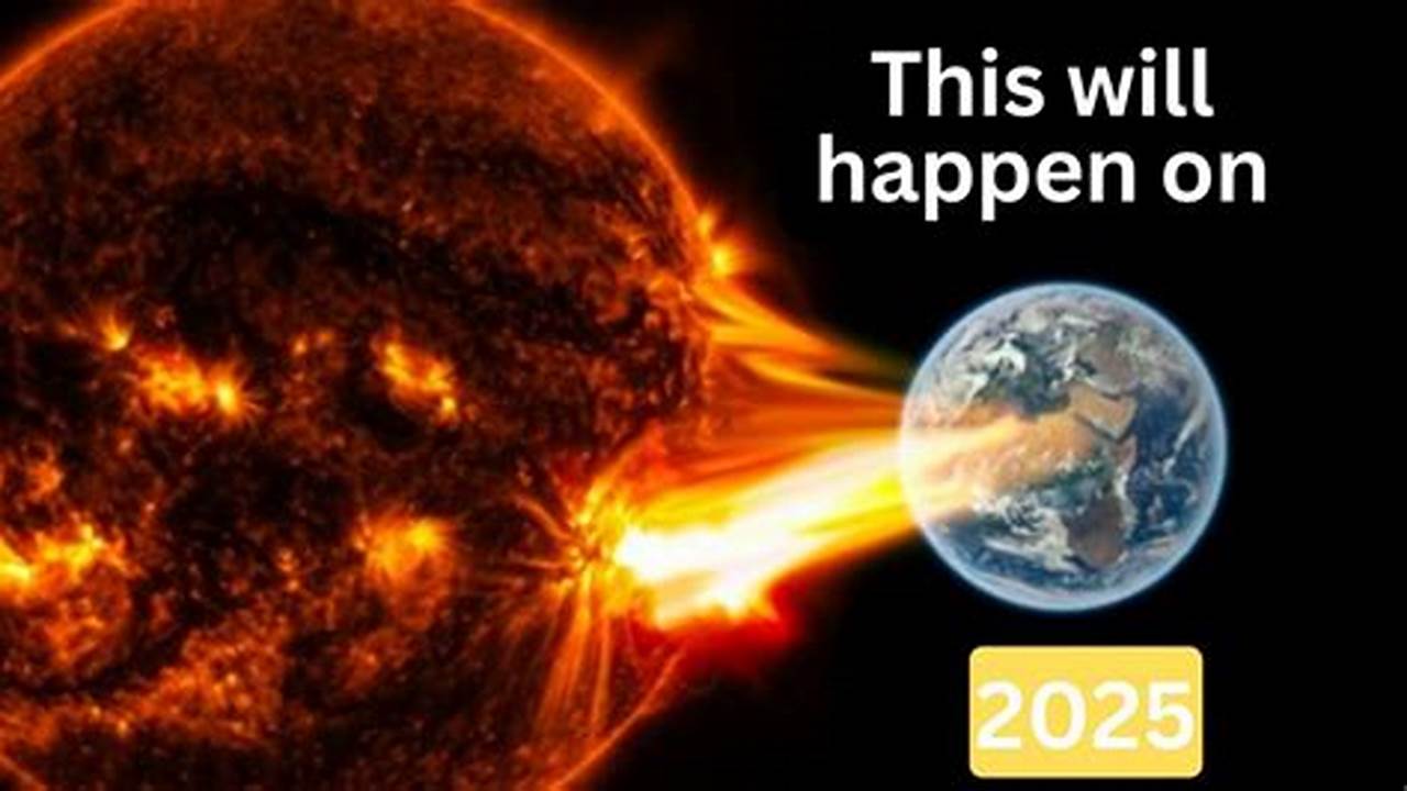 When Is The Solar Flare 2025