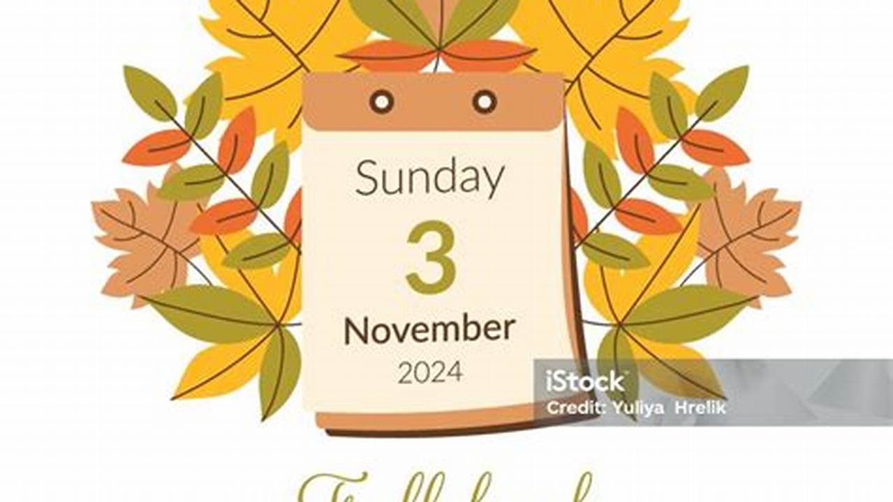 When Is Time Change For Fall 2024