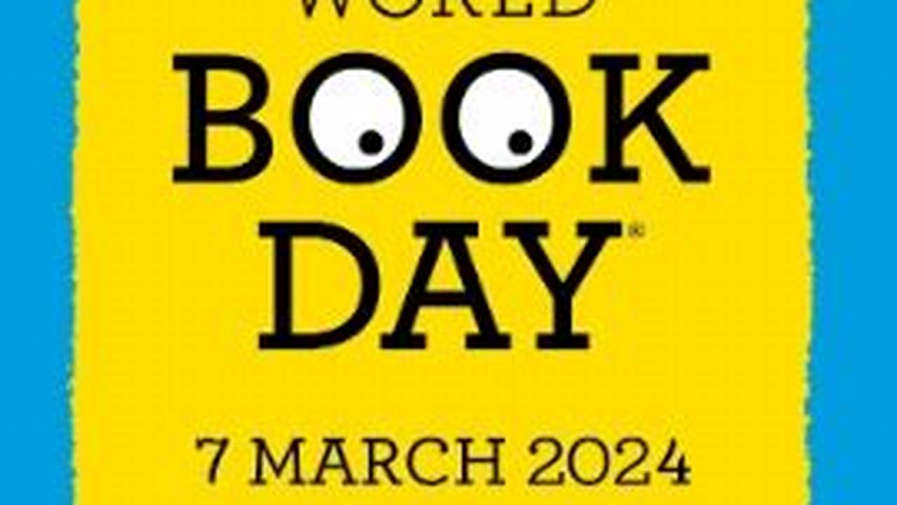 When Is World Book Day 2024 Uk