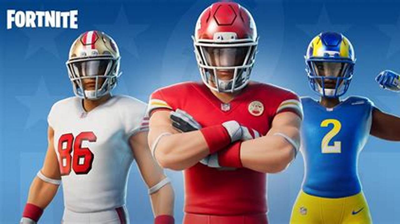 When Will The Football Skins Come Back To Fortnite 2024