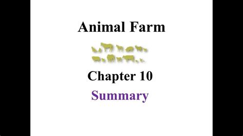 When Does Chapter 10 Take Place In Animal Farm