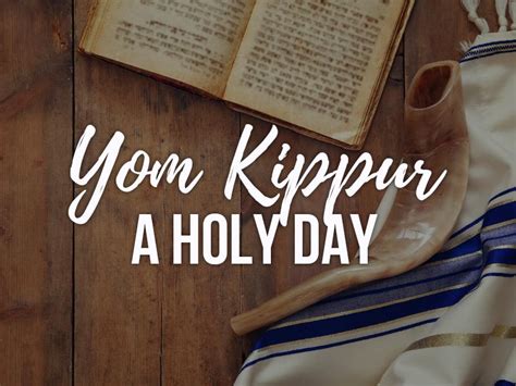 Discover the Dates and Significance of Yom Kippur 2018 - A Complete Guide