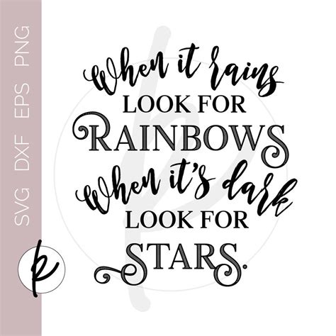 Download When It Rains, Look for Rainbows. when... SVG File - SVG Design Silhouette for Cricut