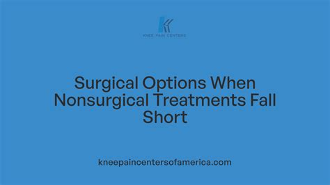 When Non-Surgical Options Fall Short