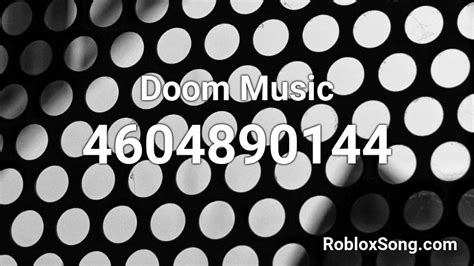 When The Doom Music Kick In - Roblox Song ID - Roblox Music