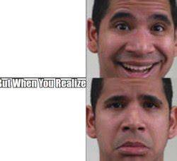 When You Realize Meme Template