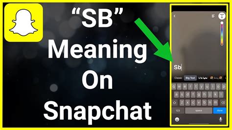 When and How to Use SB on Snapchat