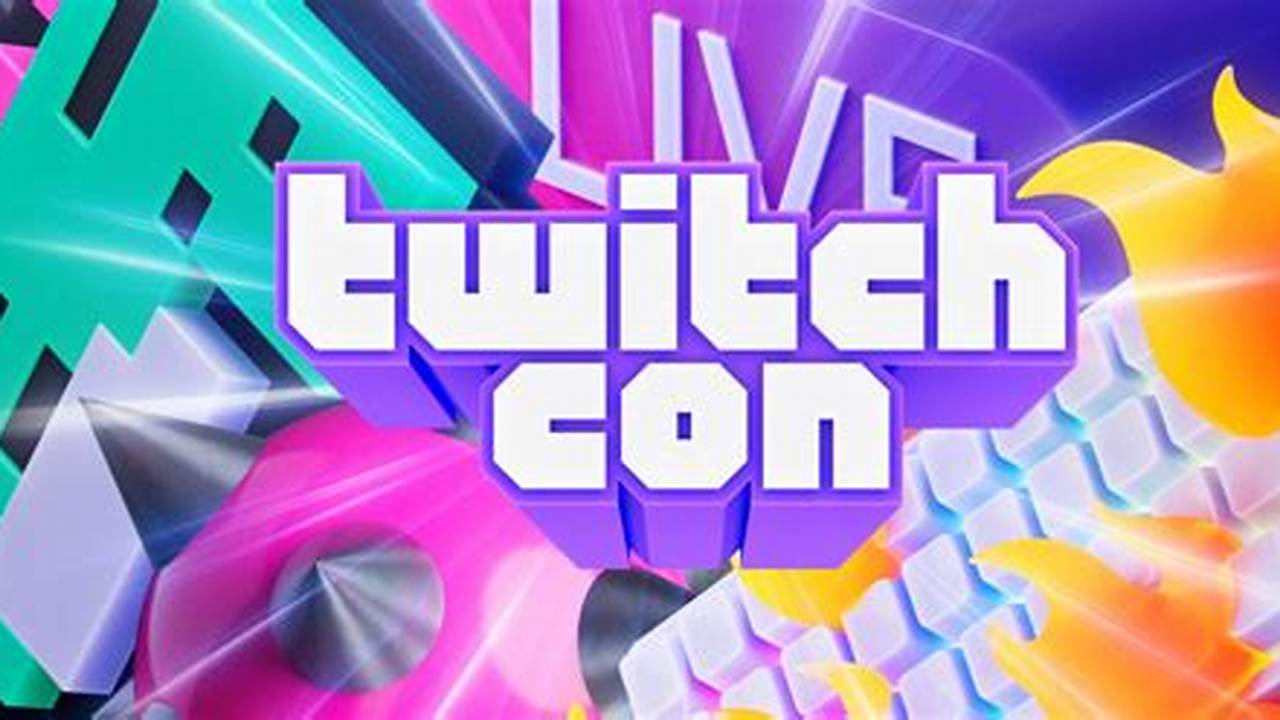 Where Is Twitch Con 2024