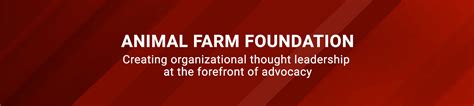 Where Is Animal Farm Foundation Located