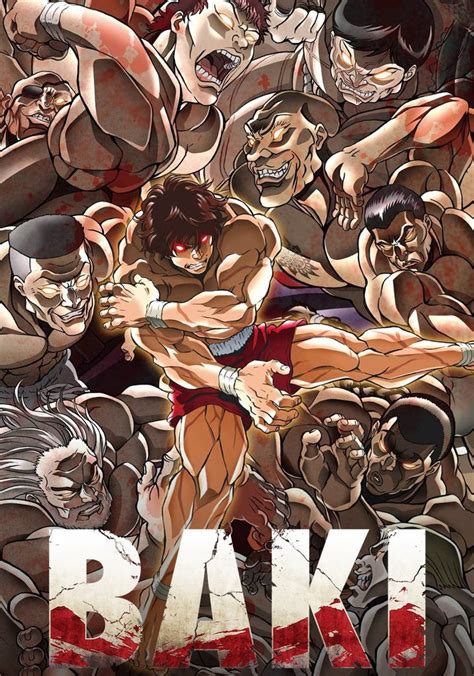 Stream or Download Baki Here: Your Ultimate Viewing Guide