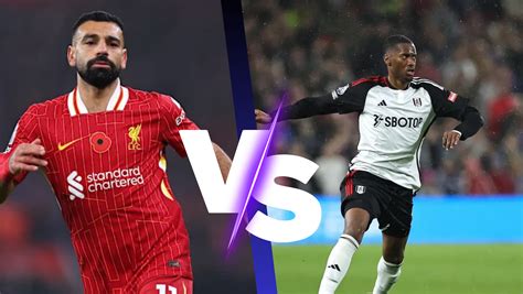 Watch Fulham F.C. Vs Liverpool F.C.: Where to Stream Live