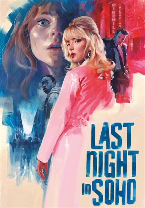 Unravel the Mystery of Last Night in Soho - Discover Where to Watch this Thrilling Masterpiece!